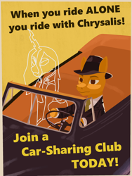 Size: 2304x3072 | Tagged: safe, artist:potatoes, queen chrysalis, oc, changeling, changeling queen, earth pony, pony, equestria at war mod, g4, car, clothes, driving, duo, female, hat, male, ponified, poster, poster parody, propaganda, propaganda parody, propaganda poster, sitting, stallion, suit