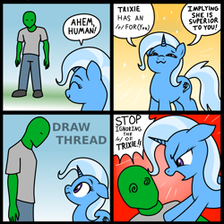 Size: 2000x2002 | Tagged: safe, artist:vomitvomiting, edit, editor:anonymous, trixie, oc, oc:anon, human, pony, unicorn, g4, (you), /mlp/, /r/, 4 panel comic, 4chan, :3, abstract background, angry, colored, comic, dialogue, drawthread, duo, duo male and female, female, frame, frustrated, gradient background, height difference, horn, human and pony, human oc, ignoring, looking at each other, looking at someone, looking down, male, mare, monologue, ponified, ponified comic, requested art, smug, swirly eyes, tackle, talking, third person, yelling