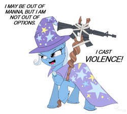 Size: 1650x1482 | Tagged: safe, artist:chopsticks, trixie, pony, unicorn, g4, assault rifle, cape, cheek fluff, chest fluff, clothes, dialogue, ear fluff, female, gun, hat, horn, meme, open mouth, ponified, ponified meme, rifle, simple background, solo, staff, staff of sameness, tape, text, trixie's cape, trixie's hat, unshorn fetlocks, weapon, white background