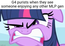 Size: 711x500 | Tagged: safe, edit, edited screencap, screencap, twilight sparkle, pony, unicorn, feeling pinkie keen, g4, angry, brony stereotype, bust, caption, floppy ears, g4 purist, gritted teeth, image macro, meme, teeth, text, unicorn twilight