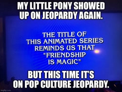 Size: 666x500 | Tagged: safe, edit, edited screencap, screencap, g4, my little pony: friendship is magic, imgflip, jeopardy, no pony